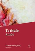 Te titulo amor