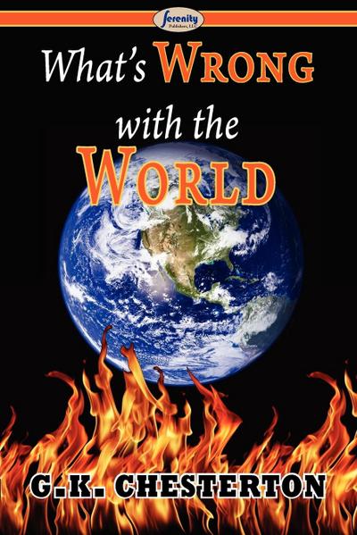 What’s Wrong with the World