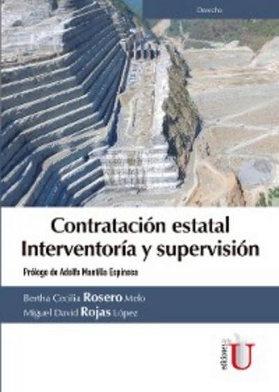 Contratación estatal Interventoría y supervisión