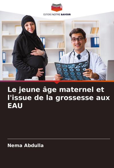 Le jeune âge maternel et l’issue de la grossesse aux EAU