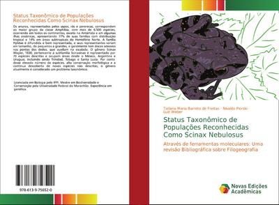 Status Taxonômico de Populações Reconhecidas Como Scinax Nebulosus