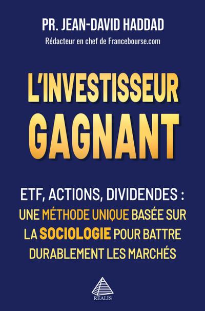 L’investisseur gagnant