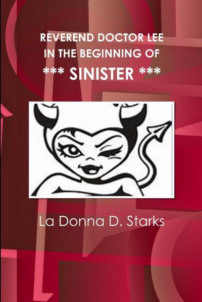 REVEREND DOCTOR LEE IN THE BEGINNING OF SINISTER