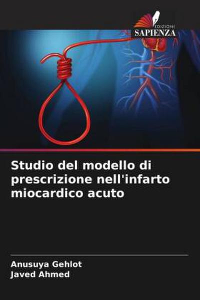 Studio del modello di prescrizione nell’infarto miocardico acuto