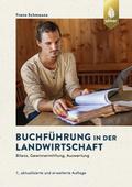 Buchführung in der Landwirtschaft von Franz Schmaunz | Taschenbuch