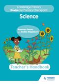 Cambridge Primary Revise for Primary Checkpoint Science Teacher’s Handbook