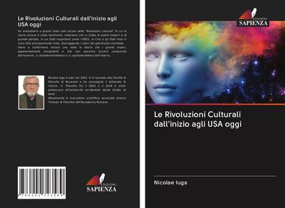 Le Rivoluzioni Culturali dall’inizio agli USA oggi