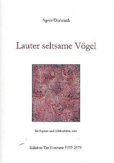Lauter seltsame Vögelfür 2 Blockflöten (SA)