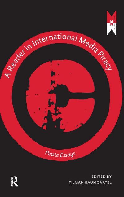 A Reader on International Media Piracy