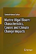 Marine Algal Bloom: Characteristics, Causes and Climate Change Impacts