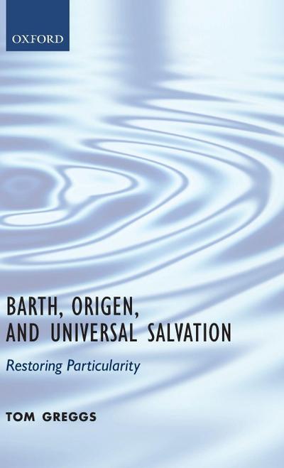 Barth, Origen, and Universal Salvation