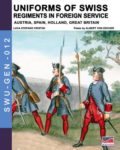 Uniforms of Swiss Regiments in foreign service
