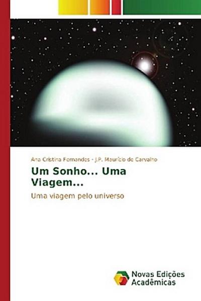 Um Sonho... Uma Viagem...