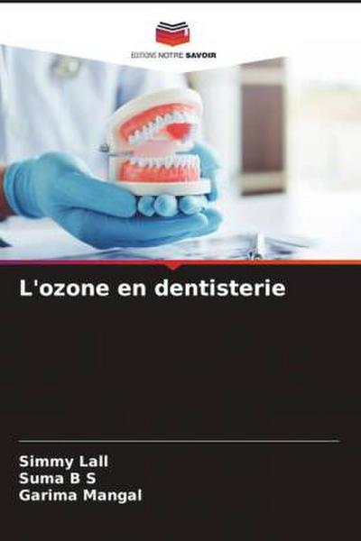 L’ozone en dentisterie