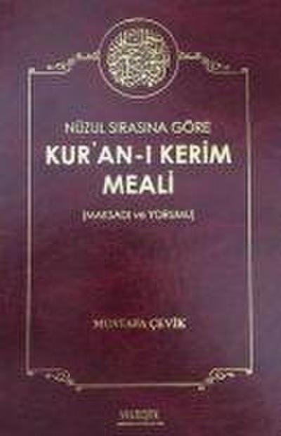Nüzul Sirasina Göre Kurani Kerim Meali Ciltli