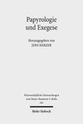 Papyrologie und Exegese