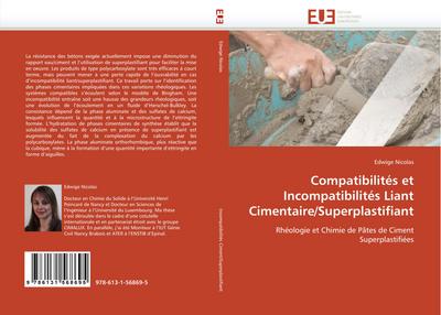 Compatibilités et Incompatibilités Liant Cimentaire/Superplastifiant