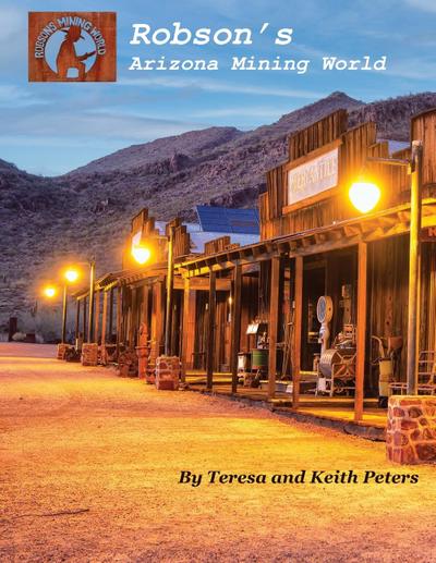 Robson’s Arizona Mining World
