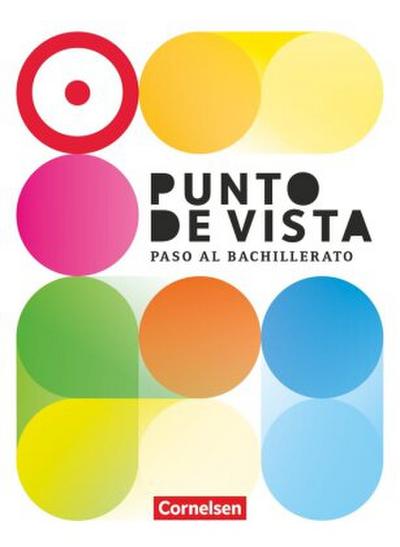 Punto de vista - Spanisch für die Einführungsphase: Paso al Bachillerato - Ausgabe 2023 - B1+: 10./11. Schuljahr