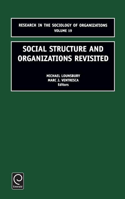 Social Structure and Organizations Revisited