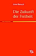 Die Zukunft der Freiheit