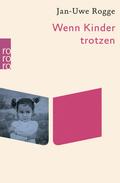 Wenn Kinder trotzen