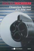 L’Inspecteur Specteur et le doigt mort