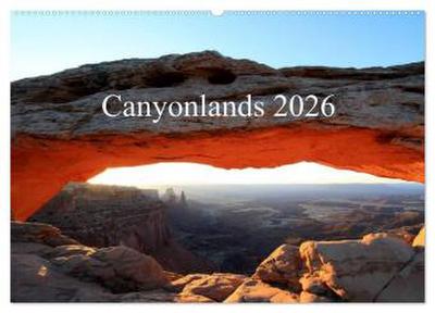 Canyonlands 2026 (Wandkalender 2026 DIN A2 quer), CALVENDO Monatskalender