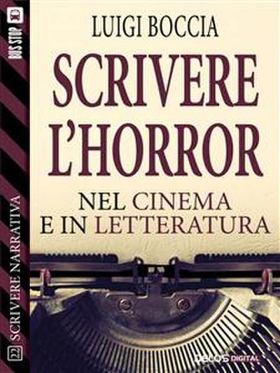 Scrivere l’horror - Nel cinema e nella letteratura