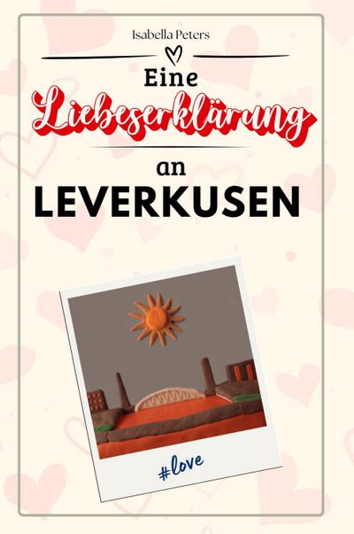Eine Liebeserklärung an Leverkusen