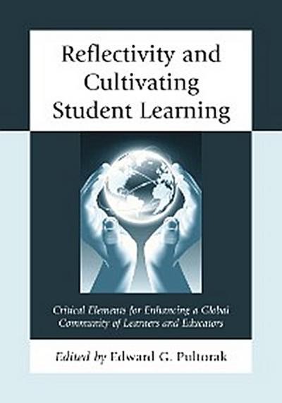 Reflectivity and Cultivating Student Learning