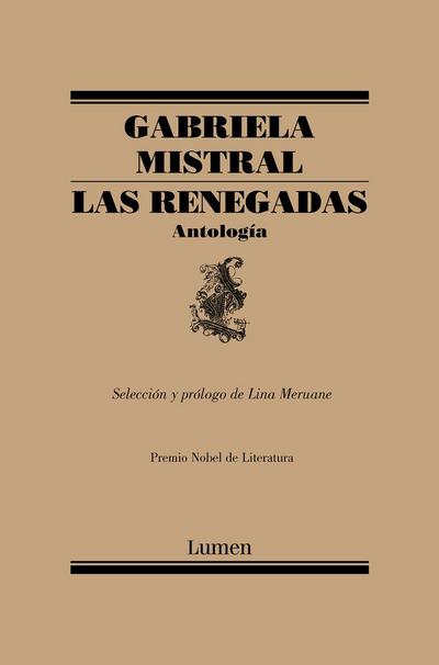Las Renegadas. Antología / The Renegades: Anthology