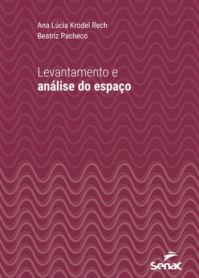 Levantamento e análise do espaço