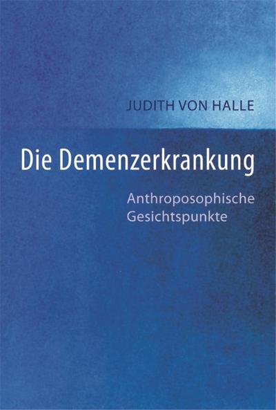 Die Demenzerkrankung