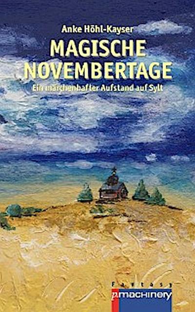 Magische Novembertage