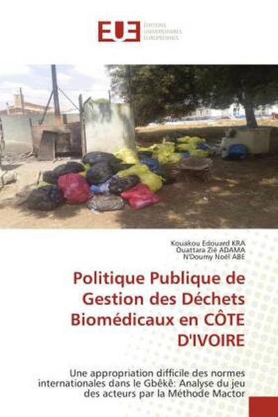 Politique Publique de Gestion des Déchets Biomédicaux en CÔTE D’IVOIRE