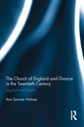 The Church of England and Divorce in the Twentieth Century