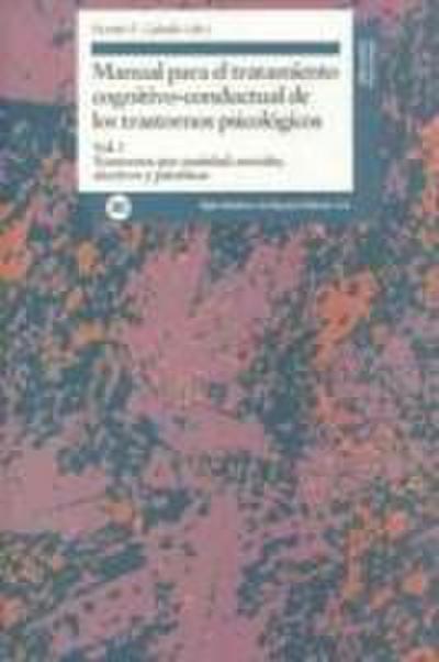 Trastornos por ansiedad, sexuales, afectivos y psicóticos