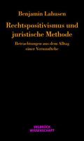 Rechtspositivismus und juristische Methode