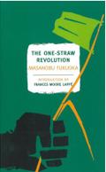 The One-Straw Revolution