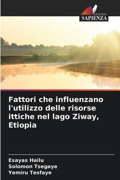 Fattori che influenzano l’utilizzo delle risorse ittiche nel lago Ziway, Etiopia