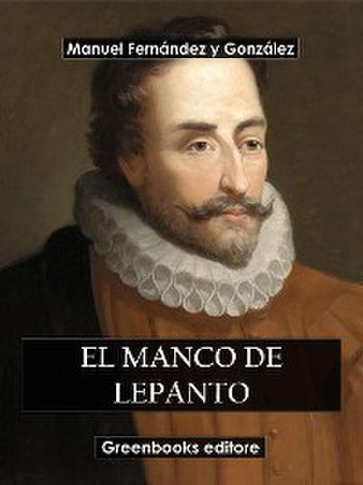 El manco de Lepanto