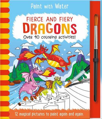 Fierce and Fiery - Dragons