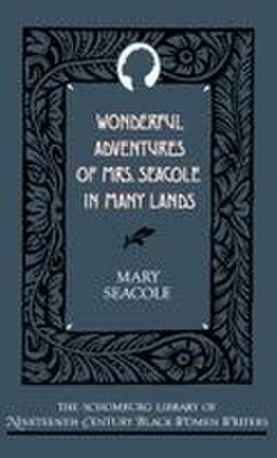 Wonderful Adventures of Mrs. Seacole in Many Lands