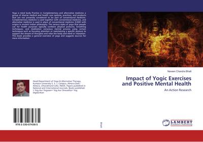 Impact of Yogic Exercises and Positive Mental Health