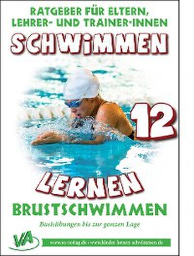 Schwimmen lernen 12: Brustschwimmen