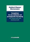 Perspektiven für eine kohärente und praxisgerechte Verzahnung von Steuerrecht und Insolvenzrecht