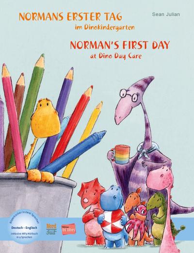 Normans erster Tag im Dinokindergarten (Deutsch-Englisch)