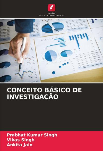 CONCEITO BÁSICO DE INVESTIGAÇÃO