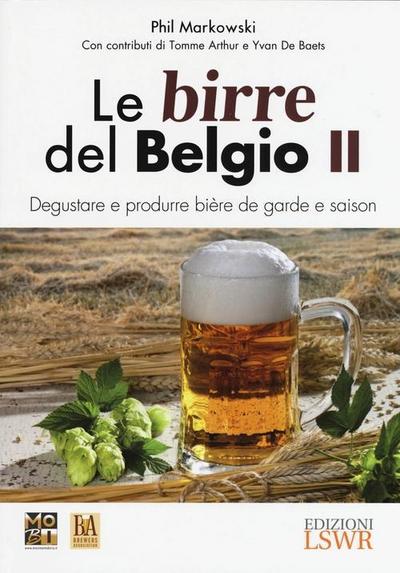 Markowski, P: Birre del Belgio. Degustare e produrre bière d